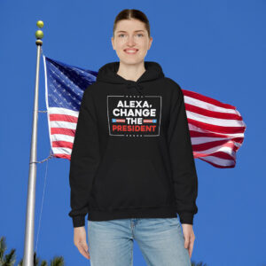 Alexa Change the President Hoodie