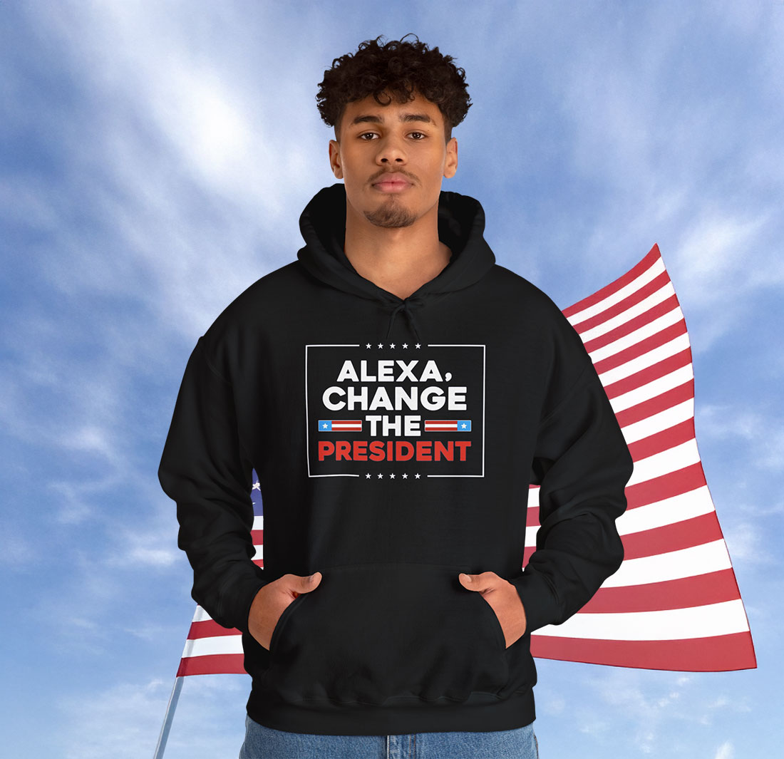 Alexa Change the President Hoodie