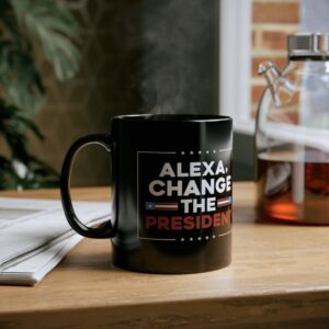 Alexa Change the President Mug