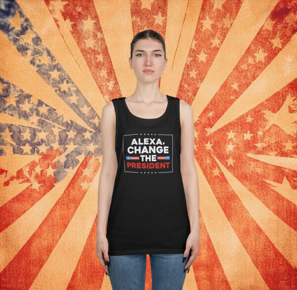 Alexa Change the President Tank Top