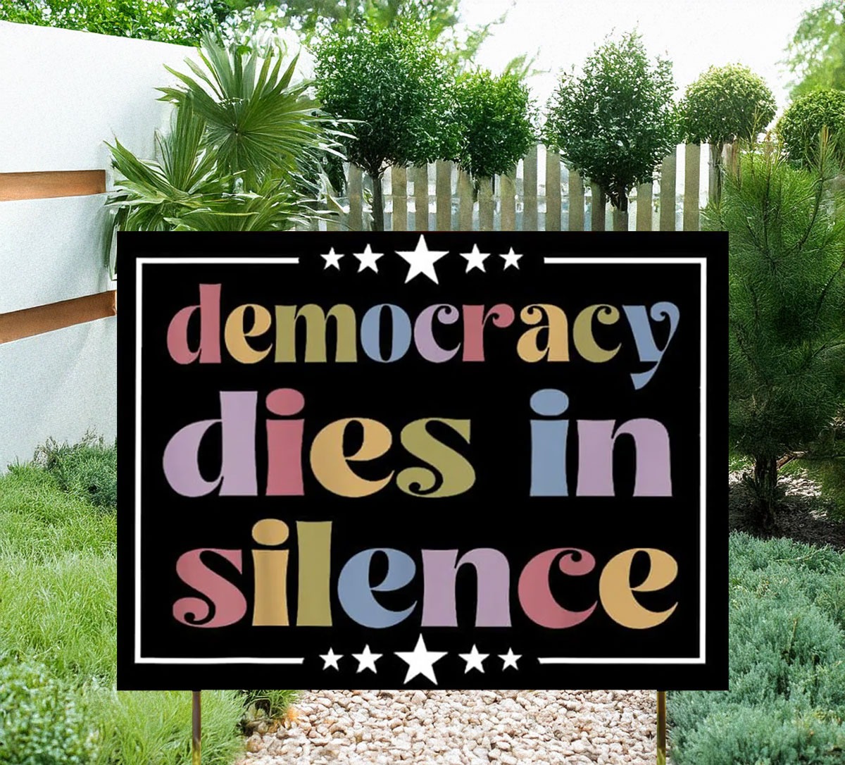 Democracy Dies in Silence Anti Trump Yard Sign