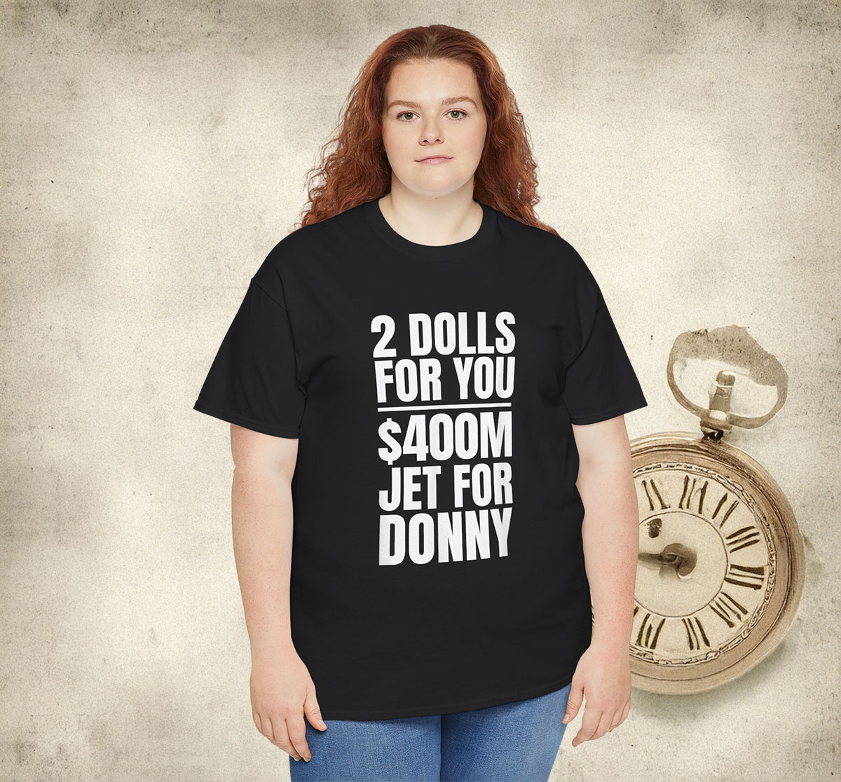 Donny 2 Dolls For You $400 Million Jet For Donny Qatar T-Shirt Anti Trump