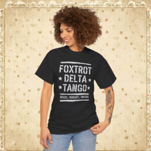 Foxtrot Delta Tango Shirt Anti-Trump