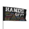 Hands Off Flag Anti Trump