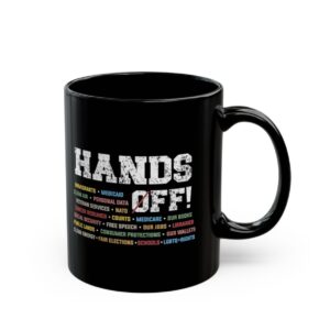 Hands Off Mug Anti Trump