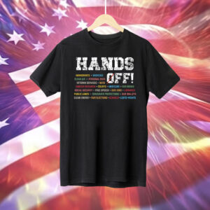 Hands Off Protest Resist Anti Trump Shirt