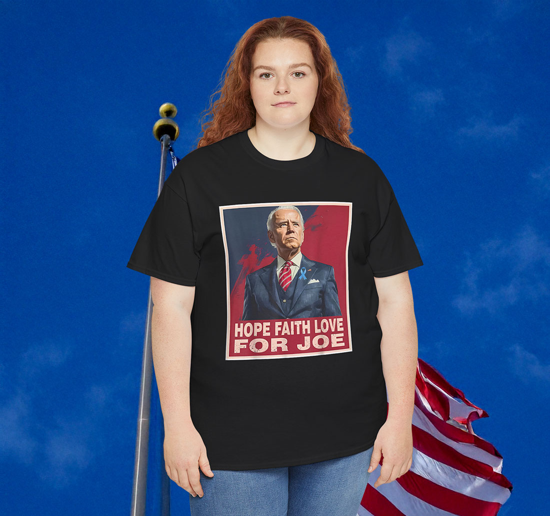 Hope Faith Love for Joe Support Joe Biden Shirt