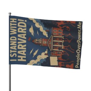 I Stand With Harvard Protest Rights Flag