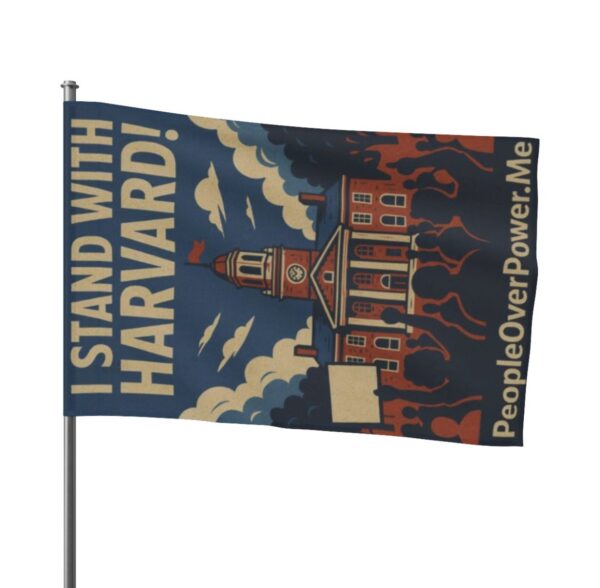 I Stand With Harvard Protest Rights Flag