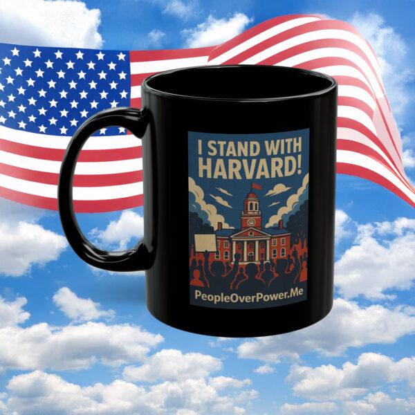 I Stand With Harvard Protest Rights Mug
