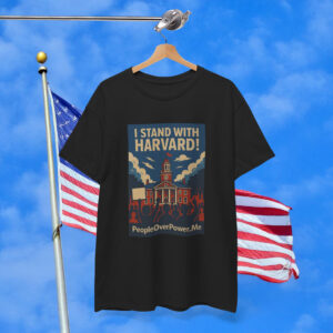I Stand With Harvard Protest Rights Shirt