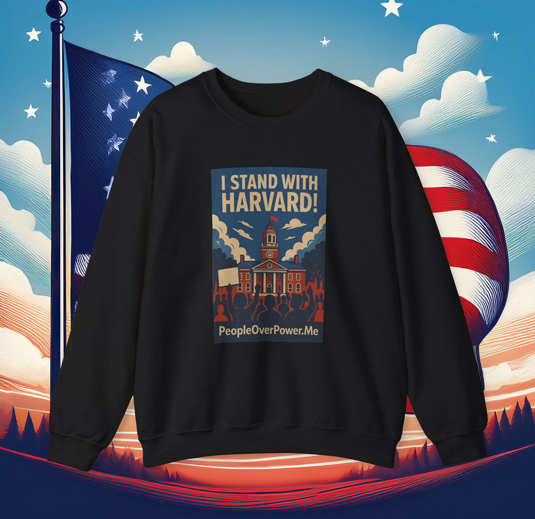 I Stand With Harvard Protest Rights Sweatshirt