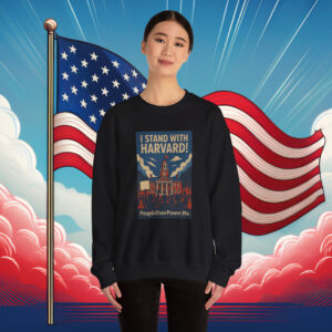 I Stand With Harvard Protest Rights Sweatshirt