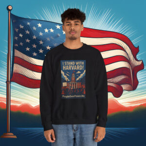 I Stand With Harvard Protest Rights Sweatshirt