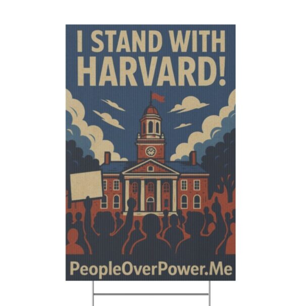 I Stand With Harvard Protest Rights Yard Sign