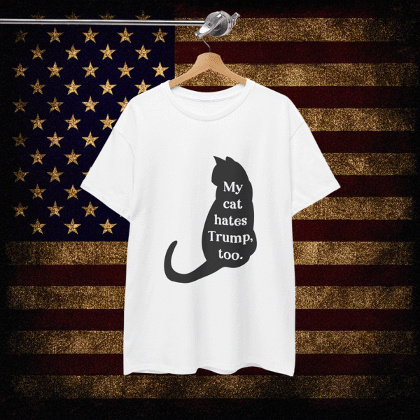 My Cat Hates Trump Shirt Anti Trump