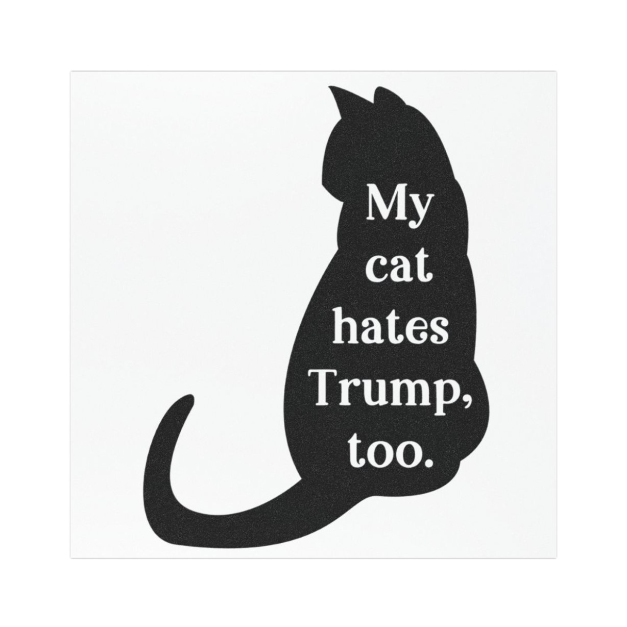 My Cats Hate Trump Too Anti Trump Car Magnet