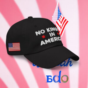 No Kings In America Anti-Trump Hat