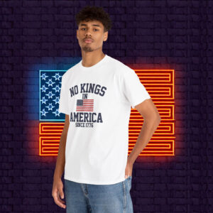 No Kings in America Since 1776 Anti-Trump Shirt