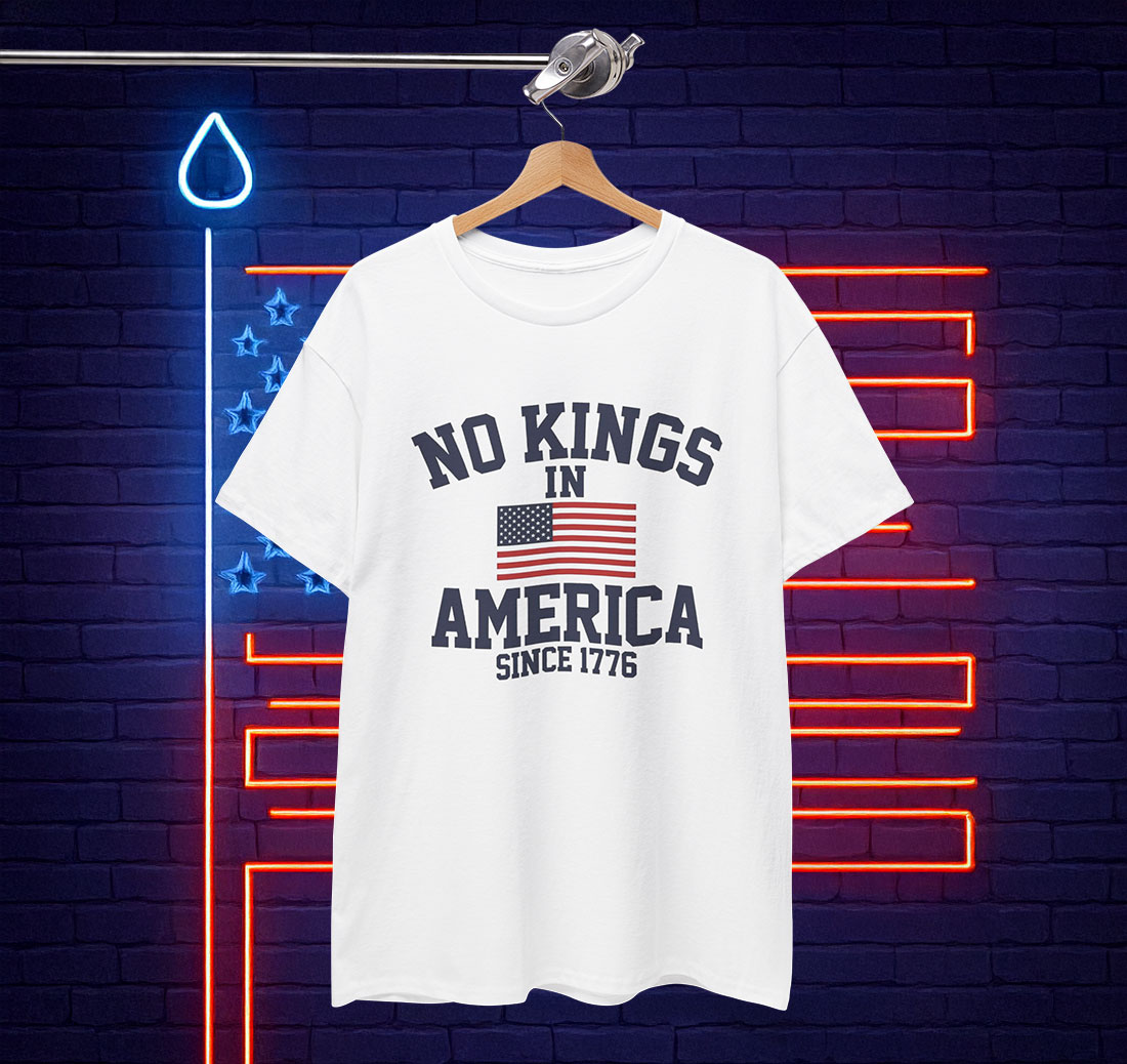 No Kings in America Since 1776 Anti-Trump Shirt