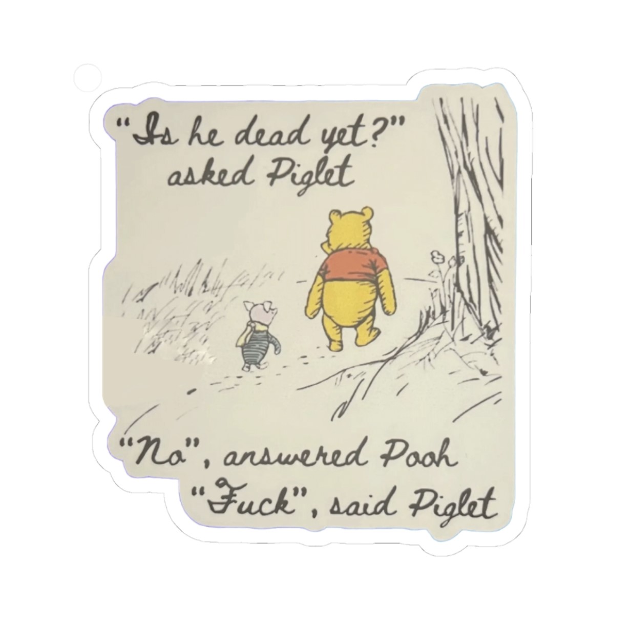 Pooh Funny Anti Trump Sticker Is He Dead Yet