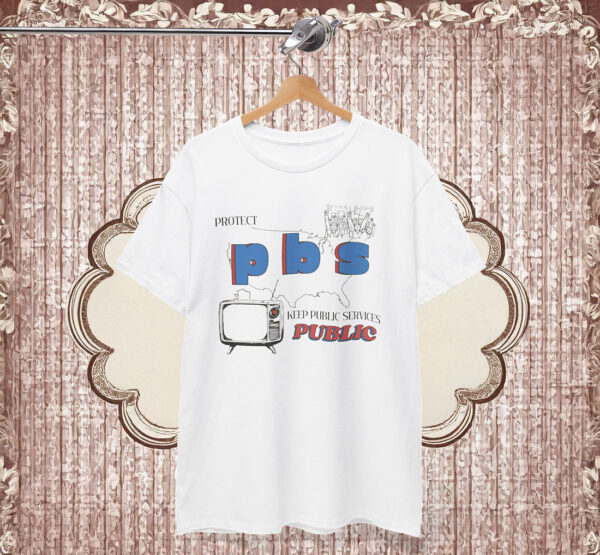 Protect PBS Liberal Group Shirt