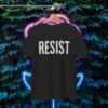 RESIST Anti Trump Shirt