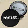 Resist Button Anti Trump