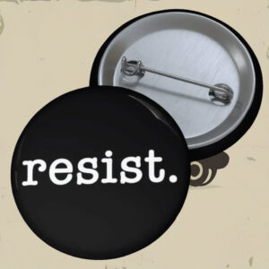 Resist Button Anti Trump