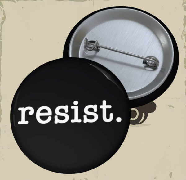 Resist Button Anti Trump