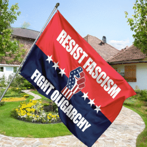Resist Fascism Fight Oligarchy Flag