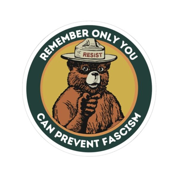 Smokey the Bear Alt National Park Anti Trump Sticker