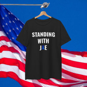 Standing With Joe Cancer Awareness Ribbon Shirt