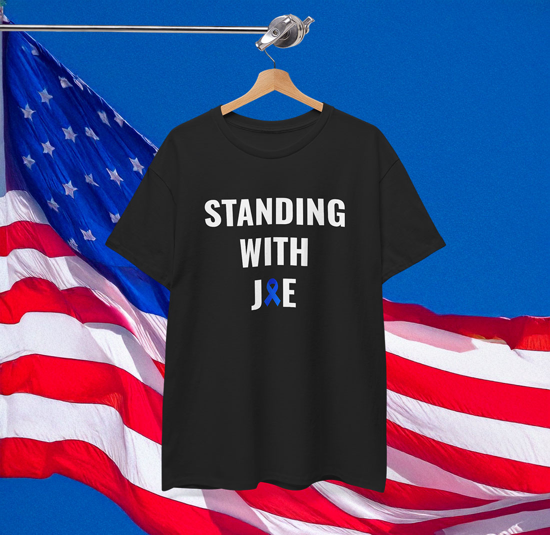 Standing With Joe Cancer Awareness Ribbon Shirt