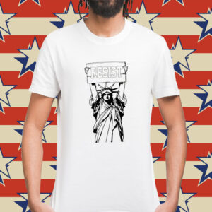 Statue of Liberty Protest Resist Shirt Anti Trump