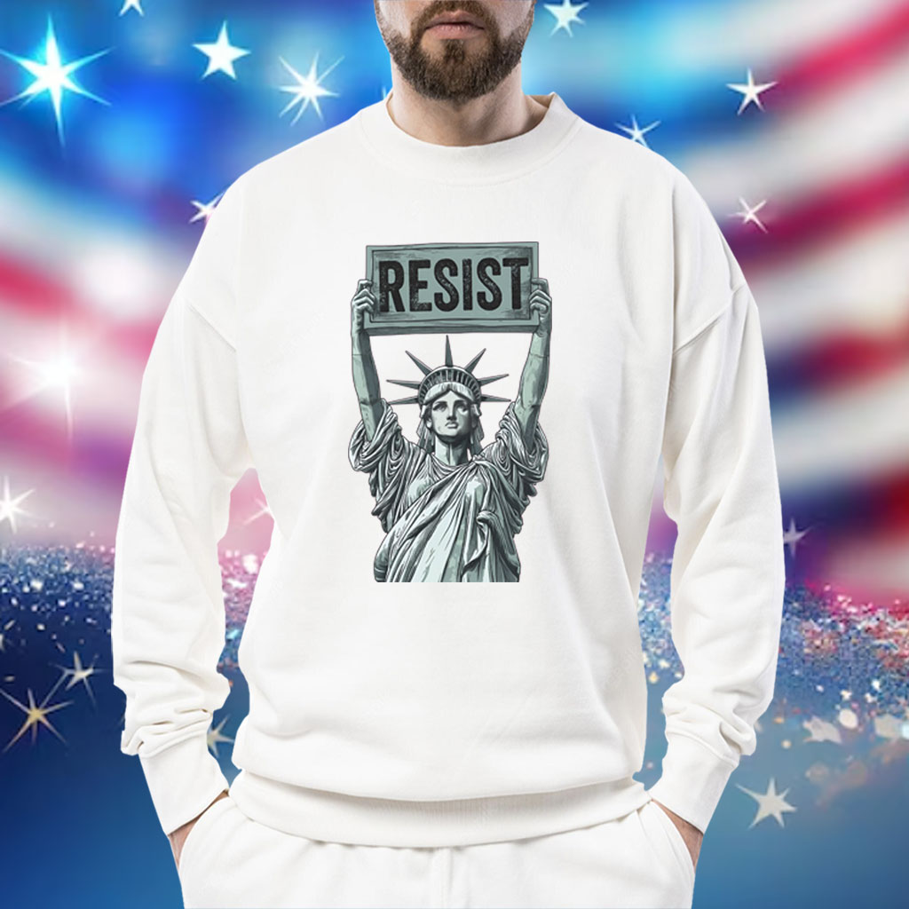 Statue of Liberty holding Resist Anti Trump Shirt