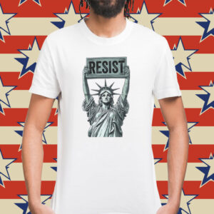 Statue of Liberty holding Resist Anti Trump Shirt