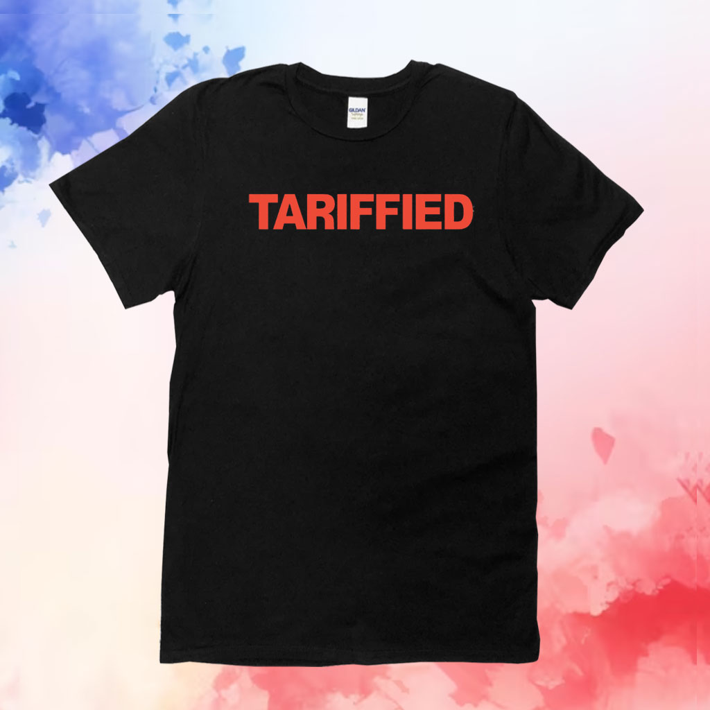 Tariffied anti-Trump Shirt