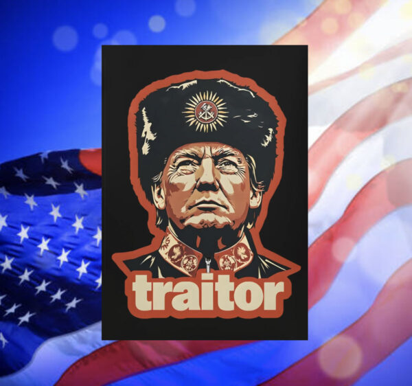 Trump Traitor Anti Trump Protest Sign