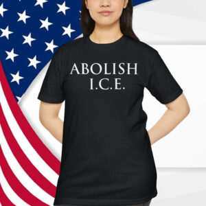 Abolish I.C.E. Political Shirt