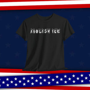Abolish ICE Shirt