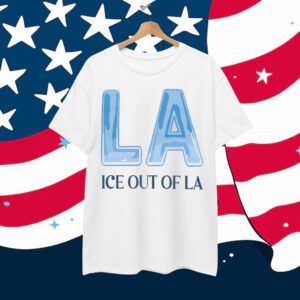 Abolish ICE LA Protest Out Of LA Shirt