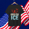 Abolish ICE No Human Is Illegal Immigrant Shirt