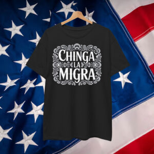 Abolish ICE Chinga La Migra Shirt
