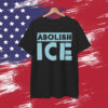 Abolish ICE Shirt