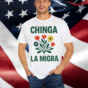 Abolish Ice Protest Chinga La Migra Shirt