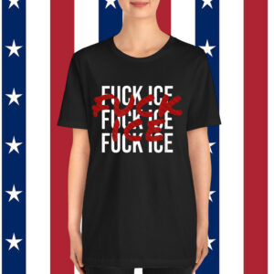 Anti Trump Fuck ICE Shirt