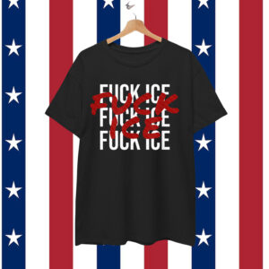 Anti Trump Fuck ICE Shirt