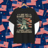 Are We Great Yet Cause I Just Feel Embarrassed Anti Trump T-Shirt