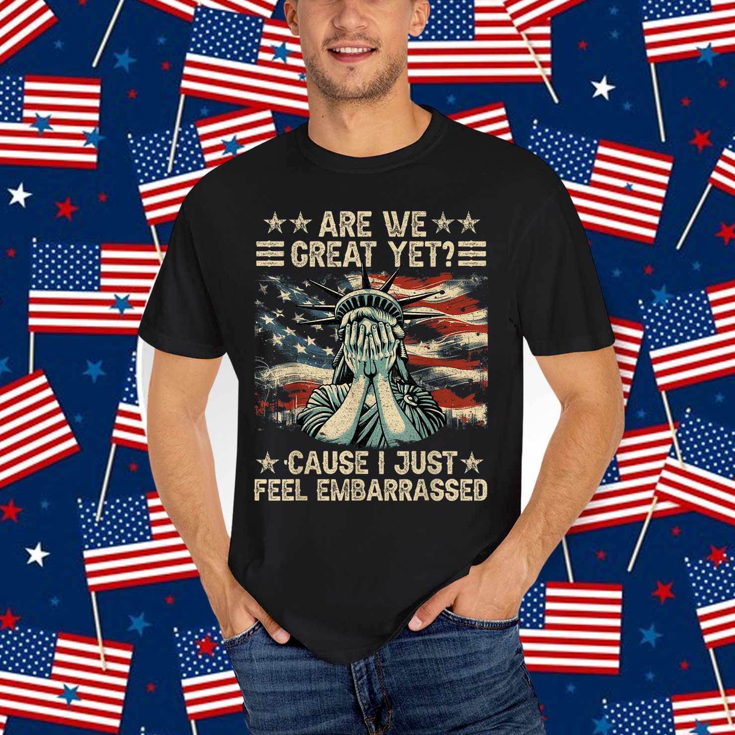 Are We Great Yet Cause I Just Feel Embarrassed Anti Trump T-Shirt